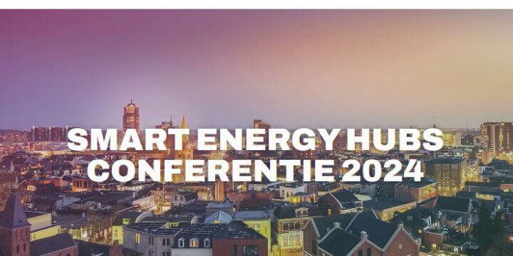 Smart Energy Hubs Conferentie 2024: Presenteer uw project!